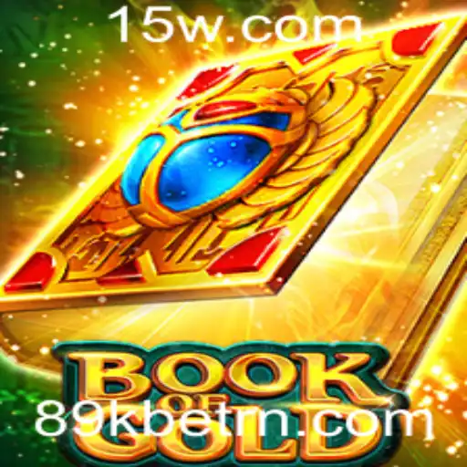 Explorando o Fascinante Mundo de Book of Gold no 89kbet